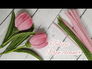 Tutorial Membuat Bunga Tulip dari Pipe Cleaner