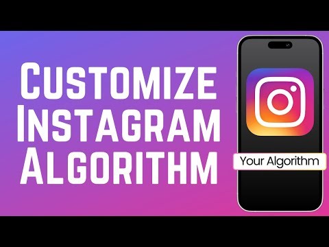 How to Customize Your Algorithm on Instagram Reels 2026 (New Feature)