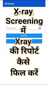x-ray screening में x-ray की रिपोर्ट कैसे भरें nikshay app #abhishek_academy #abhishek0739