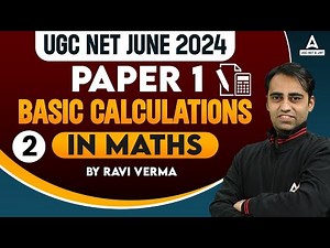 UGC NET Paper 1 | UGC NET Maths | Basic Calculations in Maths #2 By Ravi Sir