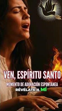 Espíritu Santo, ¡Ven y Révélate! Oración Musical Poderosa #shorts