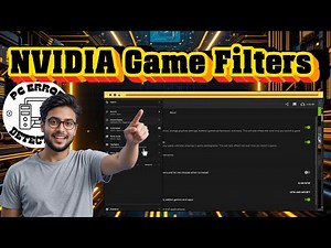 How To Add & Use NVIDIA Game Filters - Detailed Tutorial