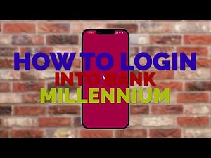 How To Login Bank Millennium App | Sign In to Bank Millennium Mobile Banking App