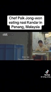2.1K views · 35 reactions | OPPA Chef selebriti terkenal Korea, Baek Jong Won tengok syiok makan Nasi Kandar kat Pulau Pinang.. katanya Program lama.. TikTok@nzmg_nzmg | Rizal Hakimm Punyer | Facebook