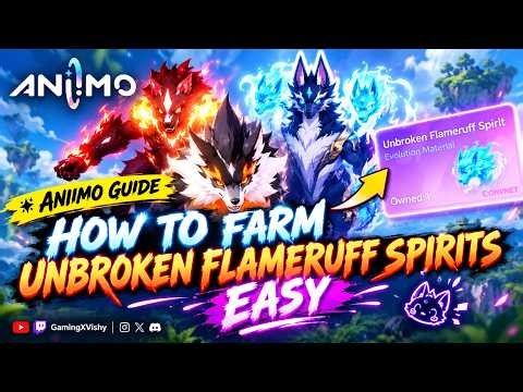 How to Farm Unbroken Flameruff Spirits FAST & EASY! 🔥 | ANIIMO Guide
