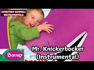 Barney: Mr. Knickerbocker (Instrumental)
