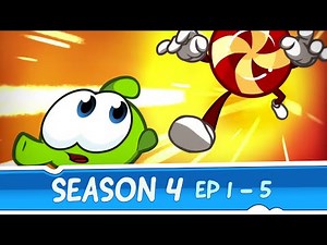 Om Nom Stories Season 4 — Episodes 1 - 5 (Cut the Rope: Magic)