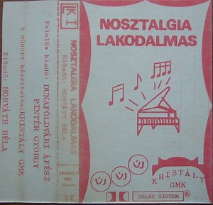 Horváth Béla - Nosztalgia Lakodalmas