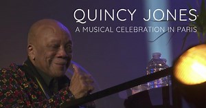 Quincy Jones: A Musical Celebration in Paris
