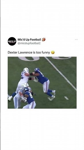 Dexter Lawrence NEEDS To Be Mic'd Up Every Game 🤣