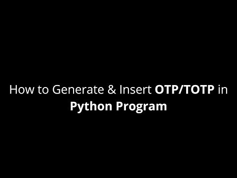 How to Generate & Insert OTP/ TOTP in Python Program (Hindi) | Finvasia