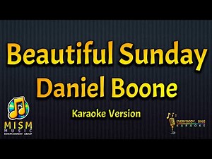 Daniel Boone - Beautiful Sunday (Karaoke Version)