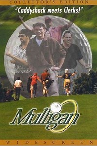 Mulligan (2000) - Movie