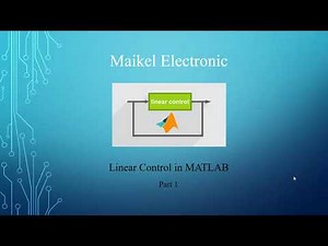 Linear Control System in Matlab - Part 1 (Transfer function)