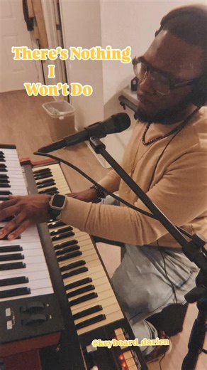 “There’s Nothing I Won’t Do” by: @keyboard_darien