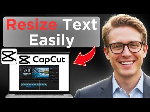 How To Make Some Text Bigger In CapCut (Easy Guide)