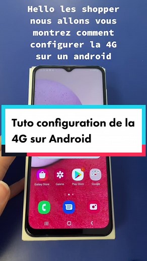 Tuto configuration de la 4G sur Android
