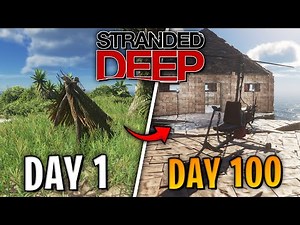 I Spent 100 Days in the Stranded Deep and Here's What Happened