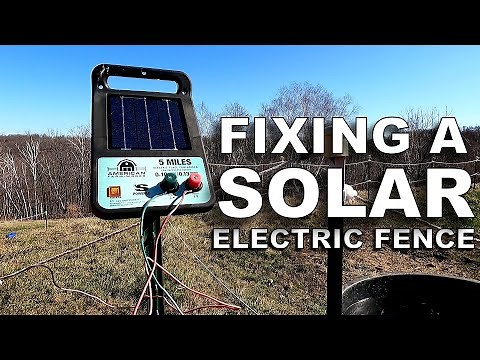 Troubleshooting a Solar Electric Horse Fence [Fixed!]