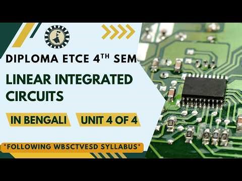 Linear Integrated Circuits | Unit 4 : Analog Multiplier & PLL | WBSCTVESD | Diploma ETCE 4th Sem