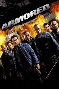 Watch And Download Movie Video Armored 2009 For Free!