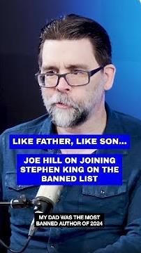 Joe Hill joins his father Stephen King in the "banned book club" & shares his candid reaction 👀