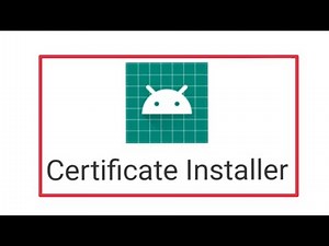 How To Fix All Certificate Installer Problem Solve in Android