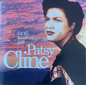 Patsy Cline - Let The Teardrops Fall