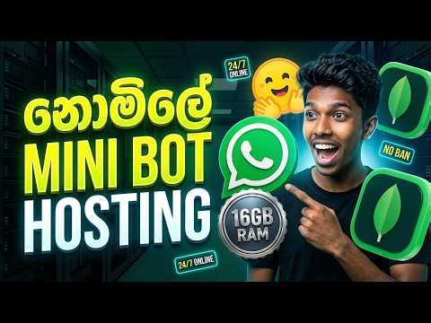 WhatsApp Bot කෙනෙක් 100% Free Host කරමු! 🛑 16GB RAM + MongoDB