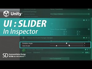 Unity UI Tutorial: Slider in Inspector - Rotation and Scale