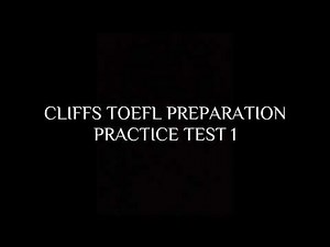 CLIFFS TOEFL PREPARATION - PRACTICE TEST 1