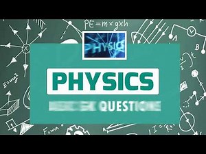 50 Physics GK Questions & Answers | Physics Quiz for Competitive Exams | Science Quiz Challenge