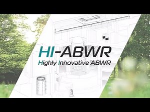 Hitachi’s HI-ABWR (Highly Innovative ABWR)