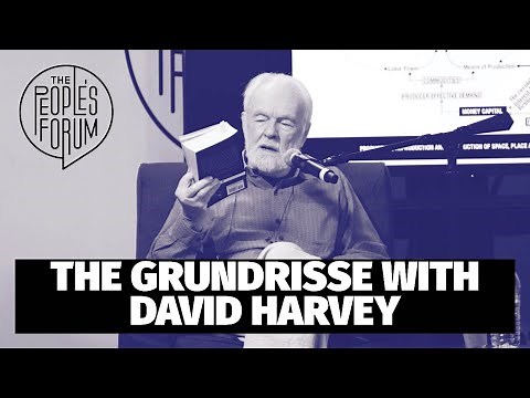 Reading Marx's Grundrisse with David Harvey (PT1)