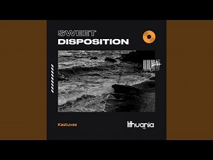 Sweet Disposition