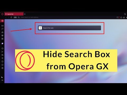 How to Hide Search Box from Opera GX?