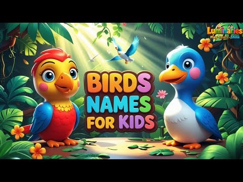 Birds Name for Kids | Learn Birds Name with Pictures | Educational Video