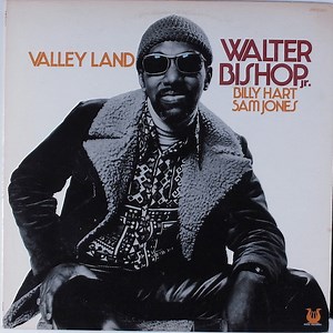 Walter Bishop, Jr. - Valley Land