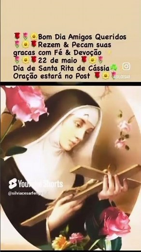 Have a Blessed Day Dia Abençoado 22 Santa Rita de Cássia Rogai Por Nós #santaritadecasia #bençãos