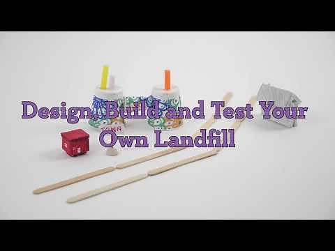 Design, Build and Test Your Own Landfill