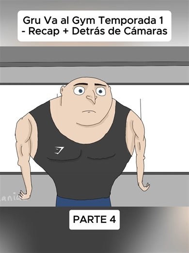 Gru Va al Gym Temporada 1 - Recap Detrás de Cámaras | gru
