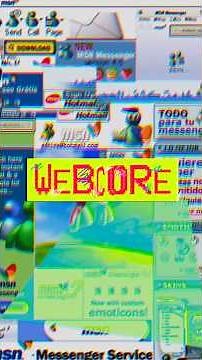 Webcore🛜 | Internet Aesthetics