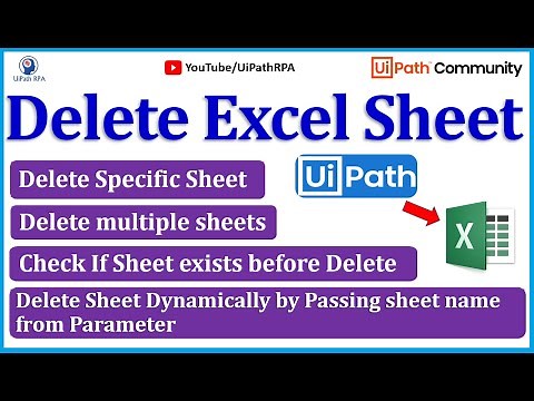 Multiple way to Delete Excel Sheet in UiPath | Delete multiple Excel sheets in UiPath RPA