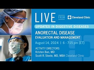 Anorectal Disease: Evaluation and Management (Graphic)