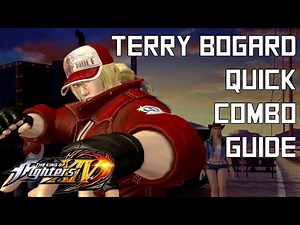 Terry Bogard Quick Combo Guide - The King of Fighters XIV (KOFXIV)