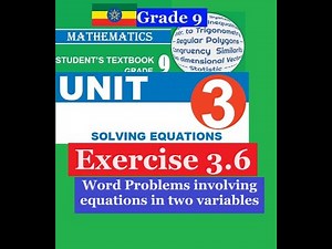 Mathematics Grade 9 Unit 3 Exercise 3.6(Word Problems involving equations in two variables)‪@mathT_21‬