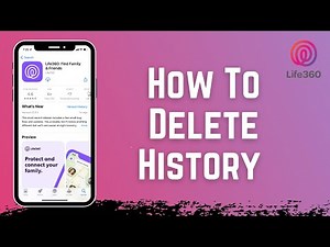 How to Delete History on Life360 App !