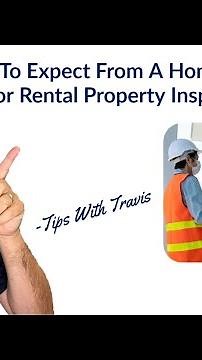 What To Expect From A Home Insurance or Rental Property Inspection