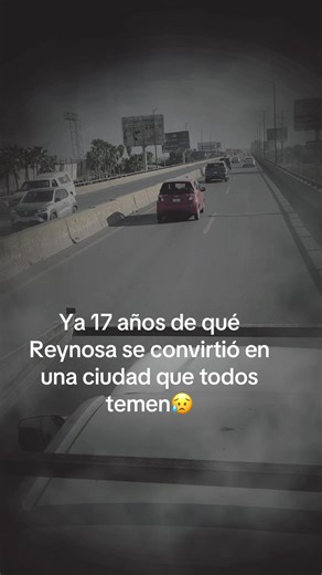 Reynosa: Recuerdo de la Balacera de 17 Años