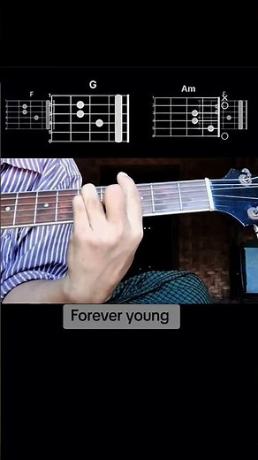 forever young guitar chords #guitar #chords #guitartutorial #guitarlesson #foreveryoung